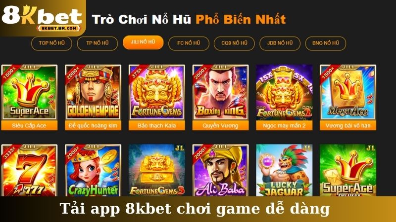Tải app 8kbet chơi game dễ dàng